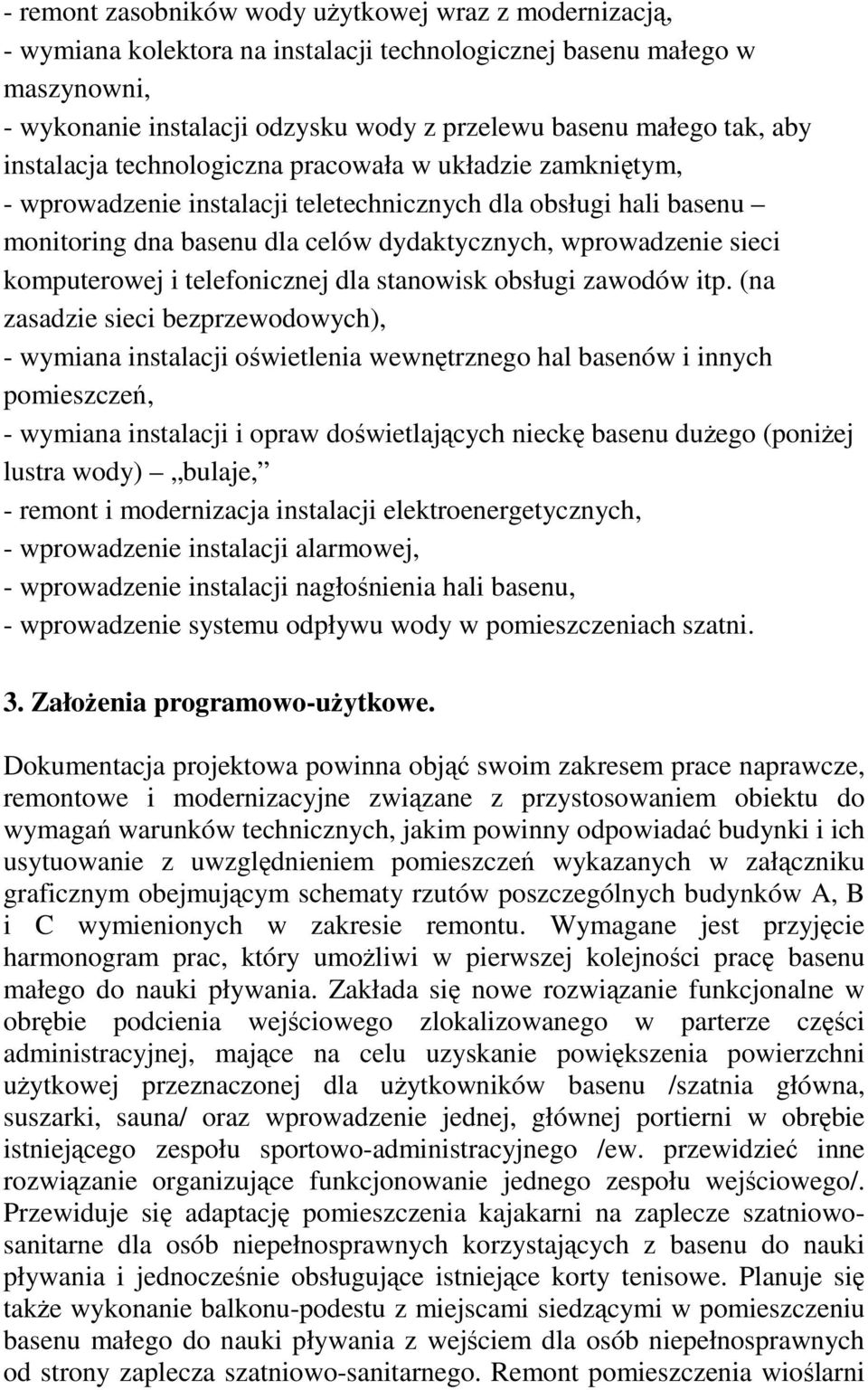 komputerowej i telefonicznej dla stanowisk obsługi zawodów itp.