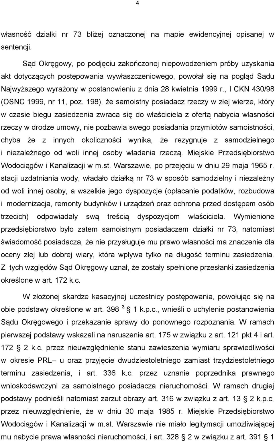 1999 r., I CKN 430/98 (OSNC 1999, nr 11, poz.