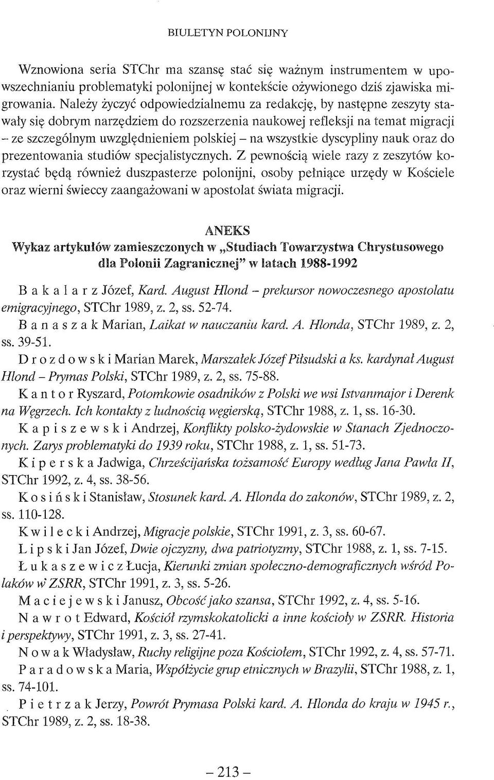 wszystkie dyscypliny nauk oraz do prezentowania studiów specjalistycznych.