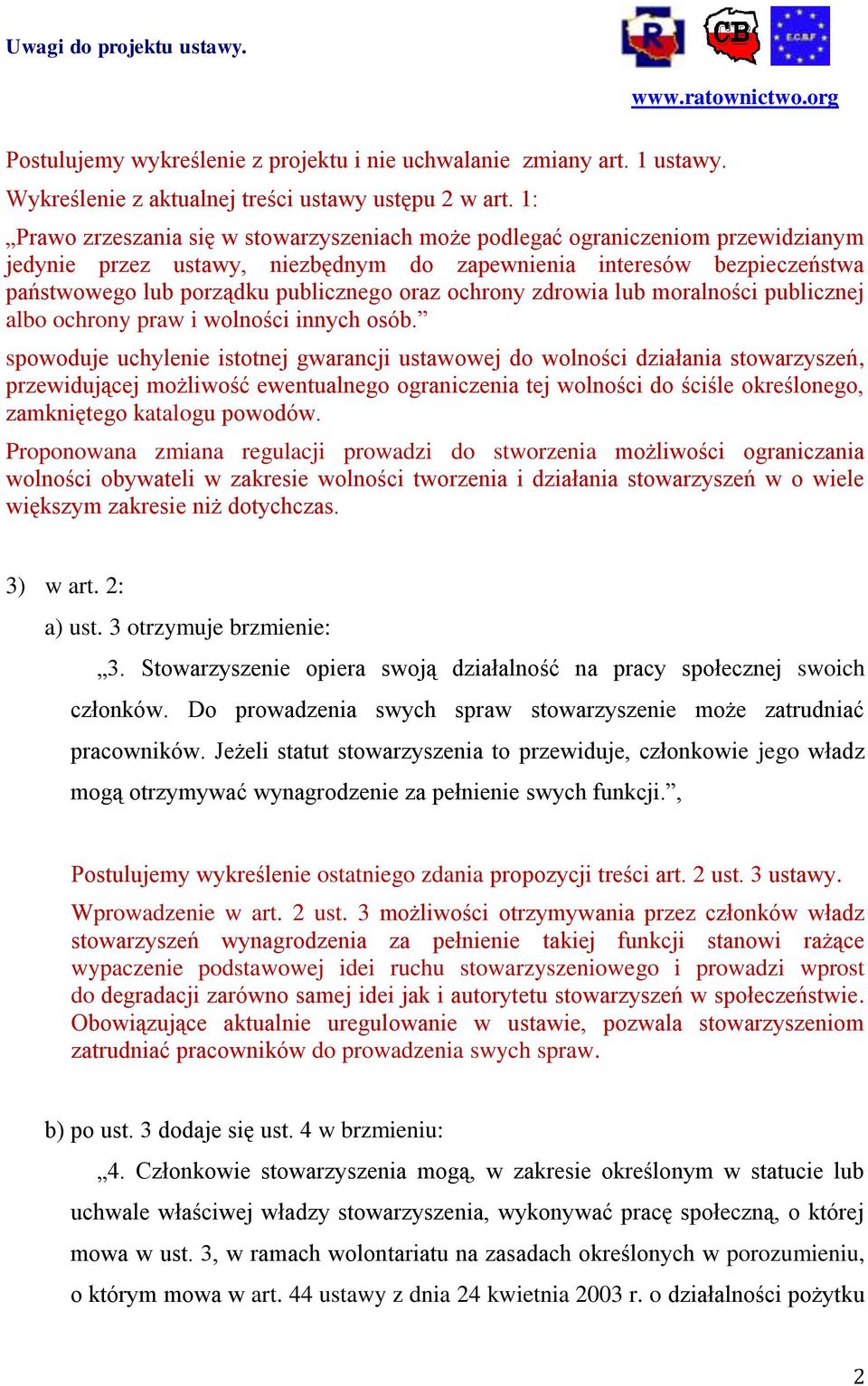 ochrony zdrowia lub moralności publicznej albo ochrony praw i wolności innych osób.