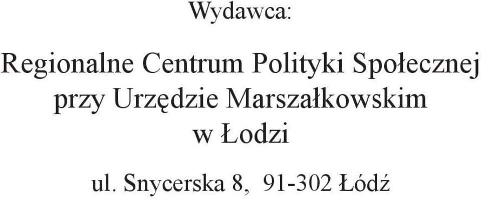 Urzędzie Marszałkowskim w