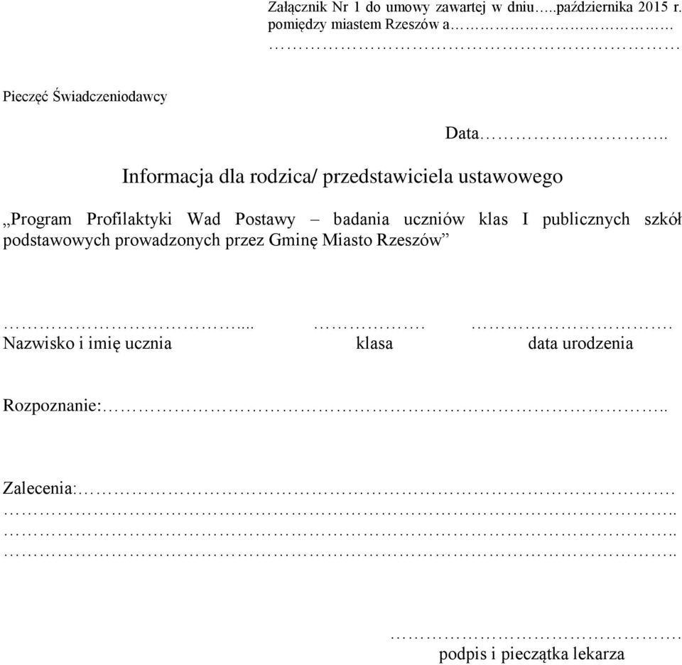 . Informacja dla rodzica/ przedstawiciela ustawowego Program Profilaktyki Wad Postawy badania uczniów