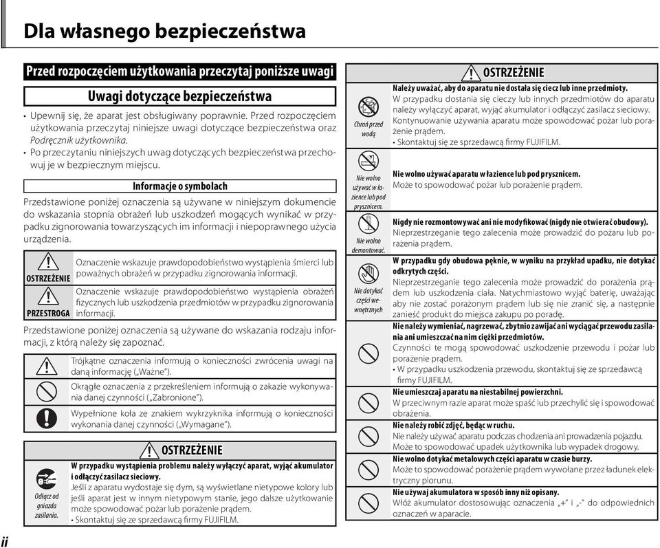 Po przeczytaniu niniejszych uwag dotyczących bezpieczeństwa przechowuj je w bezpiecznym miejscu.