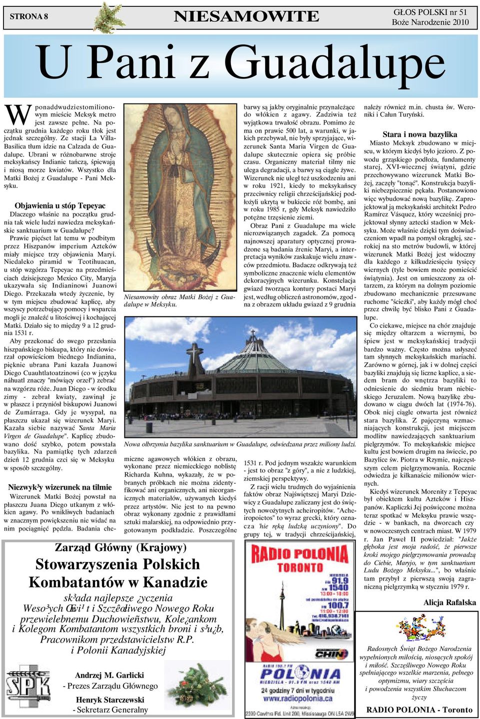 Wszystko dla Matki Bożej z Guadalupe - Pani Meksyku. Objawienia u stóp Tepeyac Dlaczego właśnie na początku grudnia tak wiele ludzi nawiedza meksykańskie sanktuarium w Guadalupe?
