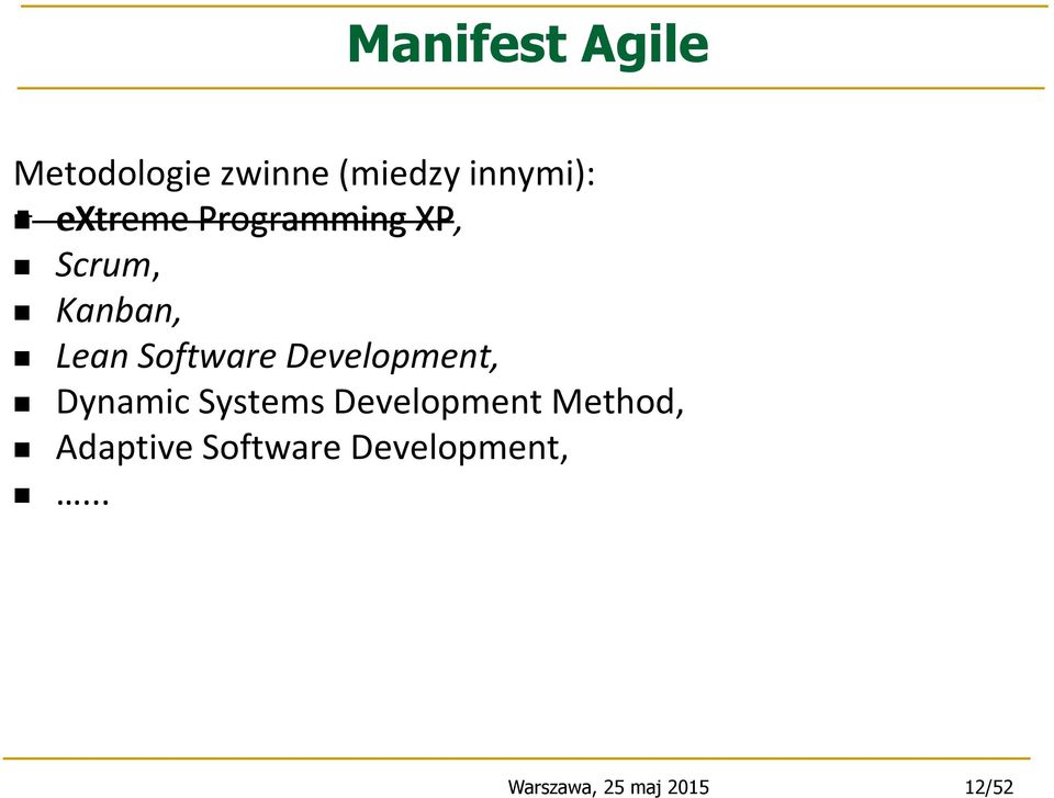 Development, Dynamic Systems Development Method,