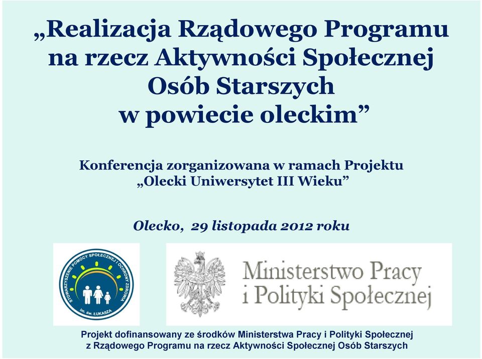 Konferencja zorganizowana w ramach Projektu