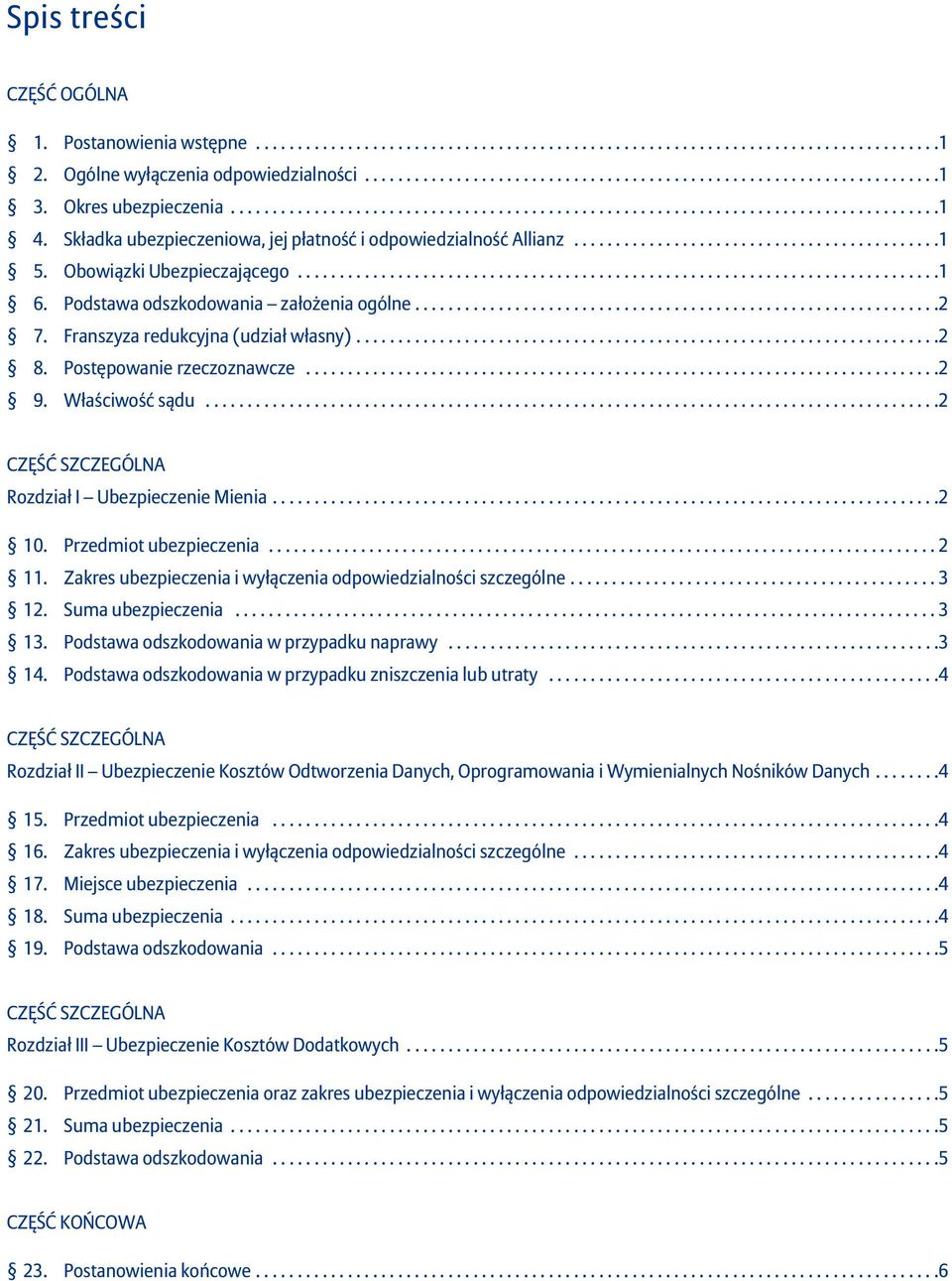 ............................................................................1 6. Podstawa odszkodowania założenia ogólne...............................................................2 7.