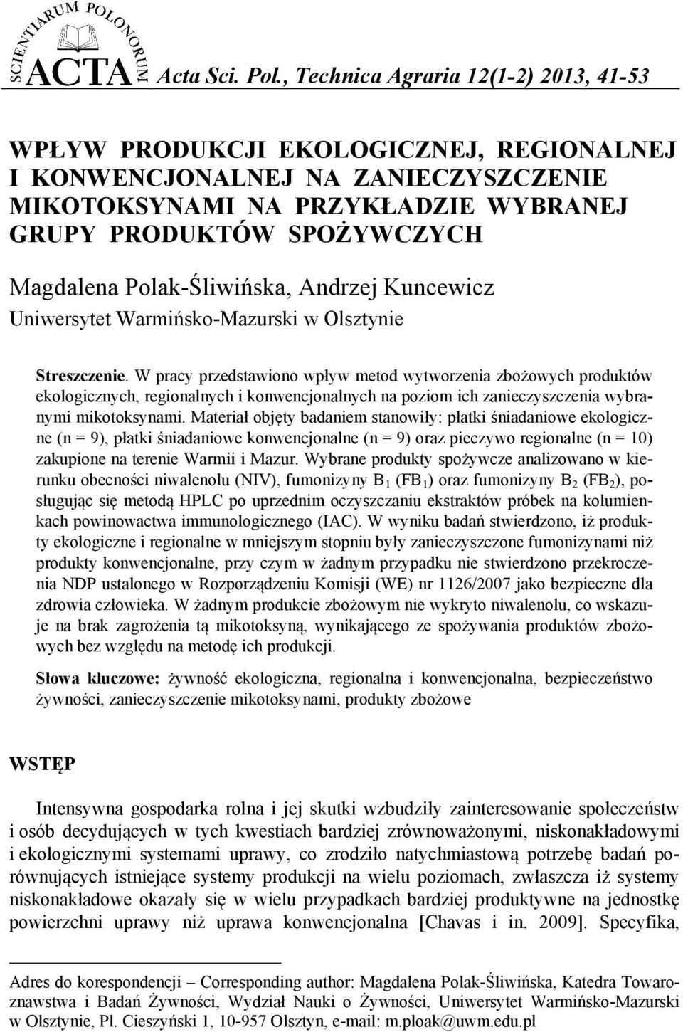 Polak-Śliwińska, Andrzej Kuncewicz Uniwersytet Warmińsko-Mazurski w Olsztynie Streszczenie.