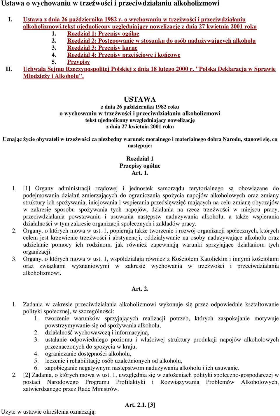 Uchwała Sejmu Rzeczypospolitej Polskiej z dnia 18 lutego 2000 r. "Polska Deklaracja w Sprawie Młodzieży i Alkoholu".