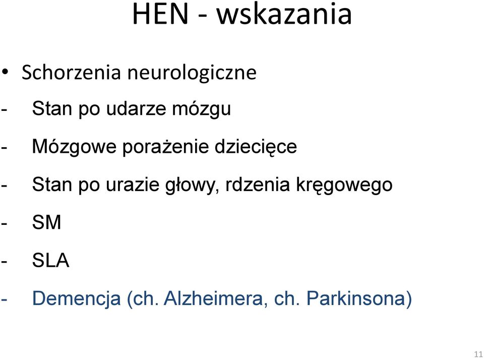 Stan po urazie głowy, rdzenia kręgowego - SM -