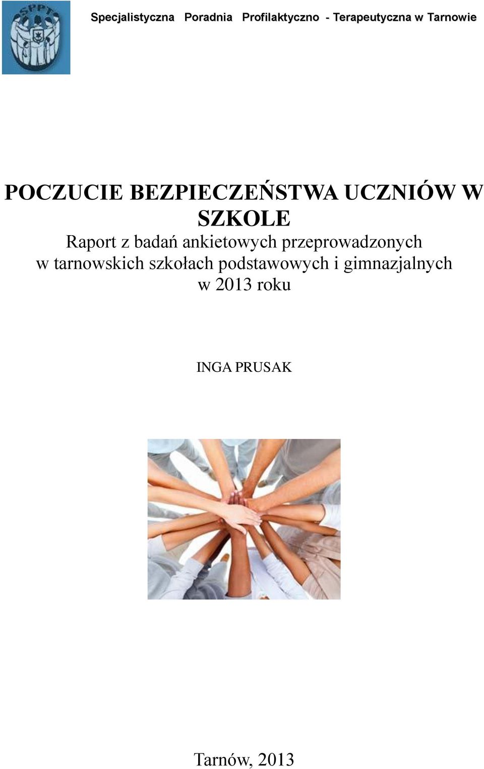 badań ankietowych przeprowadzonych w tarnowskich szkołach