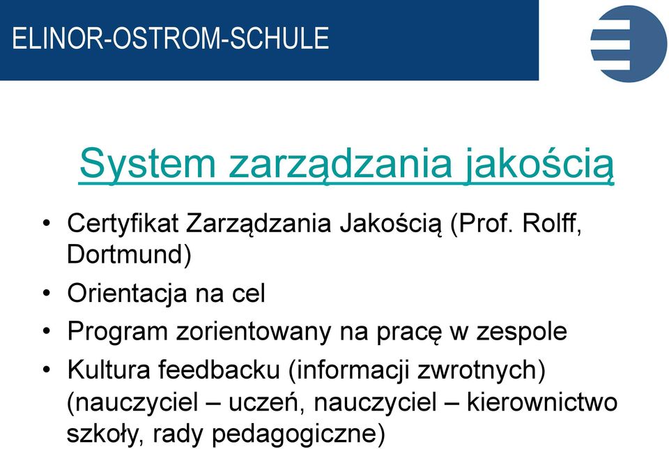 Rolff, Dortmund) Orientacja na cel Program zorientowany na