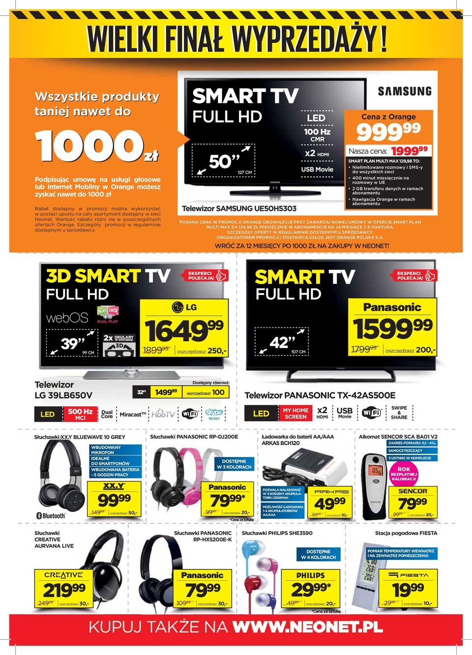 SMART TV 50 127 cm Telewizor SAMSUNG UE50H5303 100 Hz CMR x2 Cena z Orange 9 Nasza cena: WRÓĆ ZA 12 MIESIĘCY PO ZŁ NA ZAKUPY W NEONET!