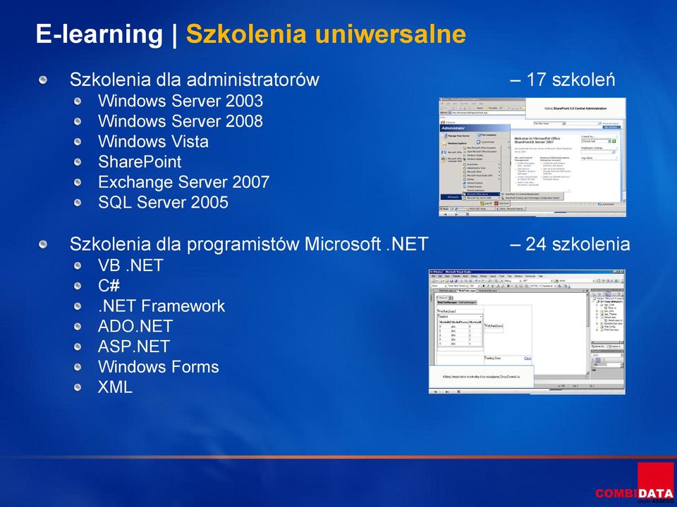 Server 2007 SQL Server 2005 Szkolenia dla programistów Microsoft.NET VB.