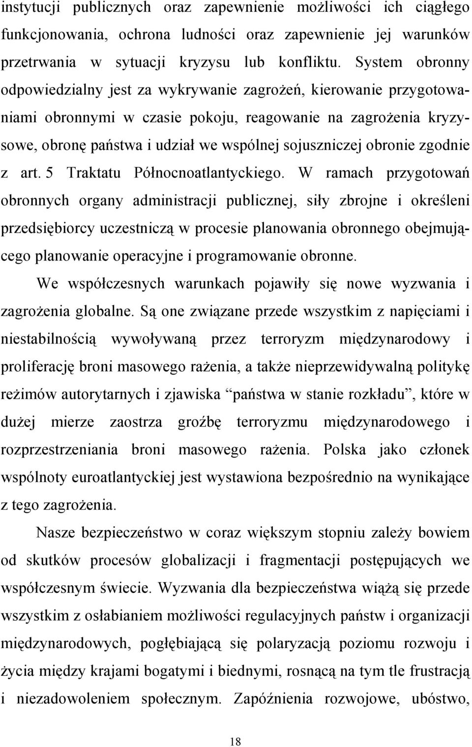 obronie zgodnie z art. 5 Traktatu Północnoatlantyckiego.