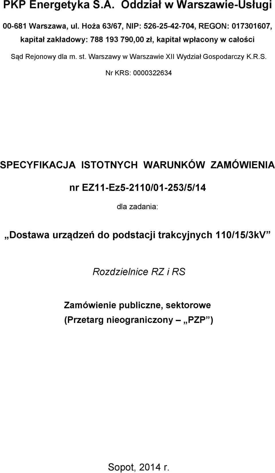 dla m. st. Warszawy w Warszawie XII Wydział Gospodarczy K.R.S.