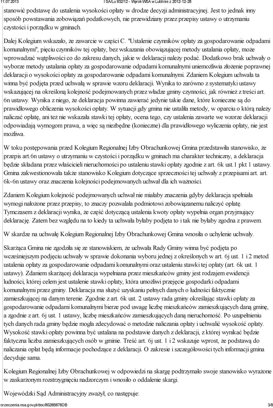 "Ustalenie czynników opłaty za gospodarowanie odpadami komunalnymi", pięciu czynników tej opłaty, bez wskazania obowiązującej metody ustalania opłaty, może wprowadzać wątpliwości co do zakresu