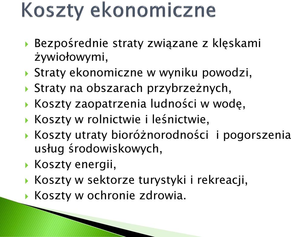 Koszty w rolnictwie i leśnictwie, Koszty utraty bioróżnorodności i pogorszenia usług