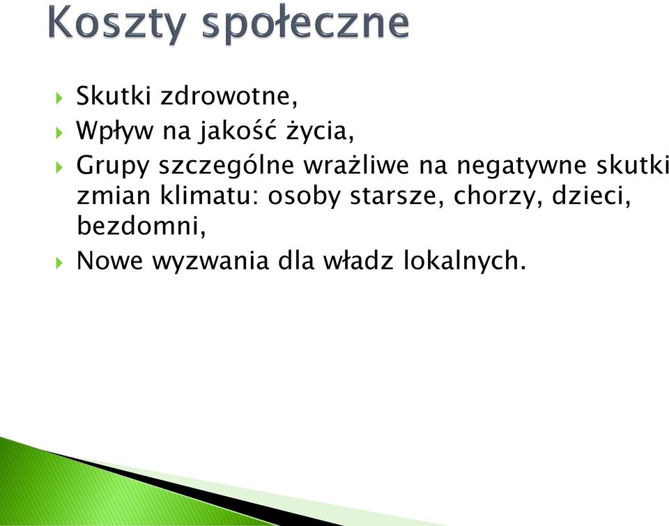 skutki zmian klimatu: osoby starsze, chorzy,