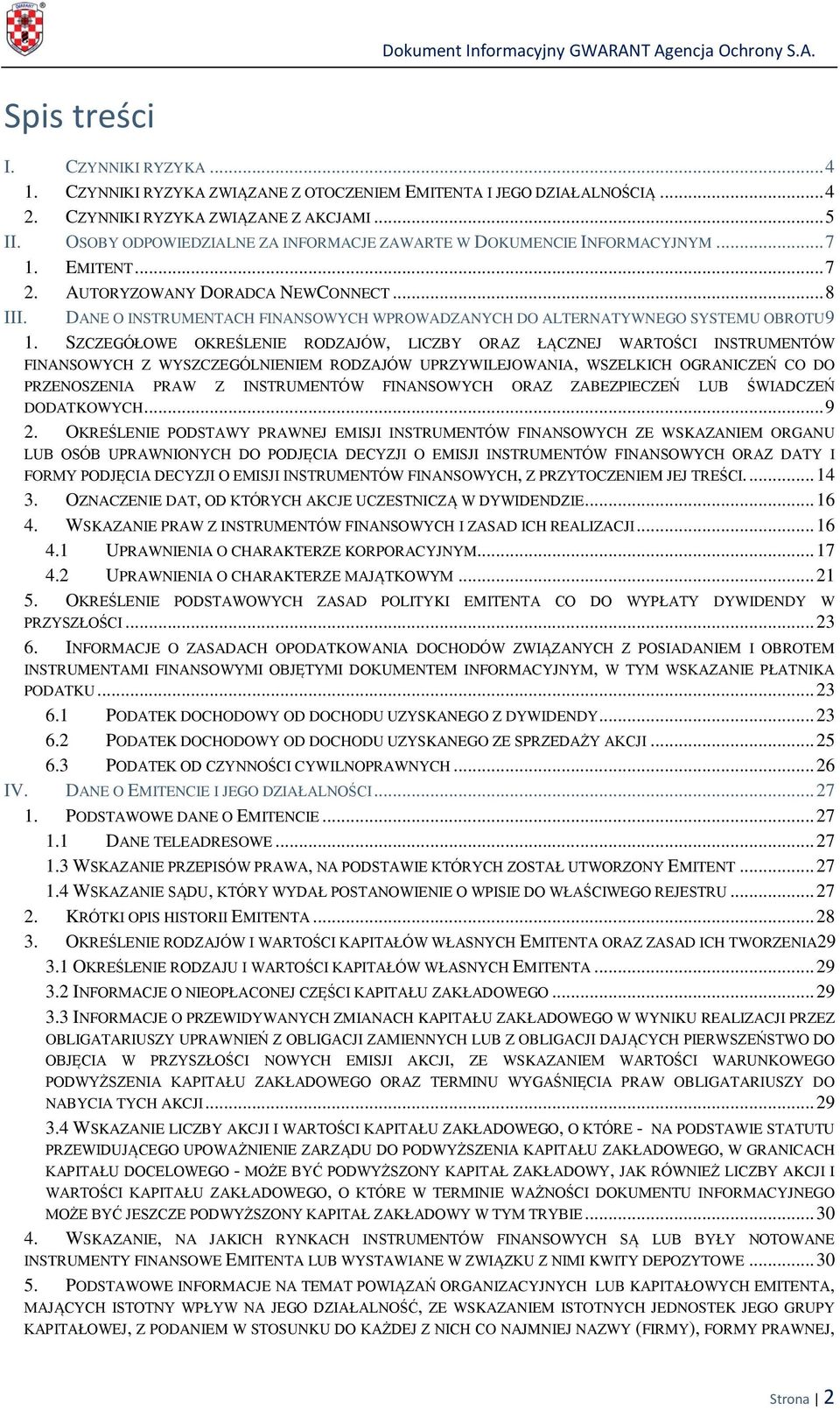 DANE O INSTRUMENTACH FINANSOWYCH WPROWADZANYCH DO ALTERNATYWNEGO SYSTEMU OBROTU 9 1.