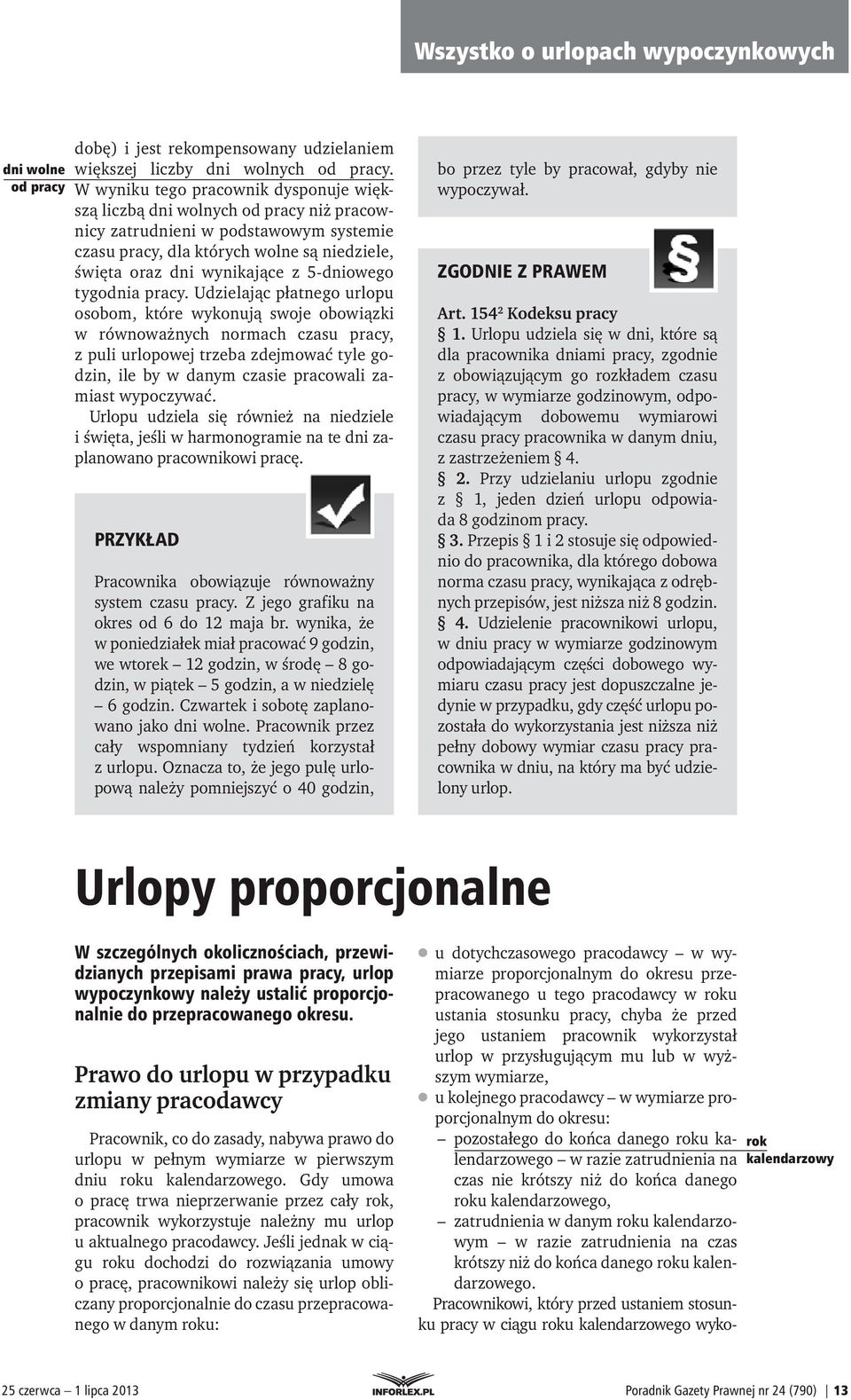 końca danego roku kalendarzowego, zatrudnienia w danym roku kalendarzowym w razie zatrudnienia na czas krótszy niż do końca danego roku kalendarzowego.