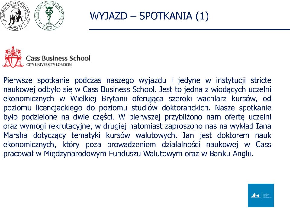 Nasze spotkanie było podzielone na dwie części.