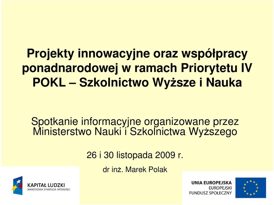 Spotkanie informacyjne organizowane przez Ministerstwo