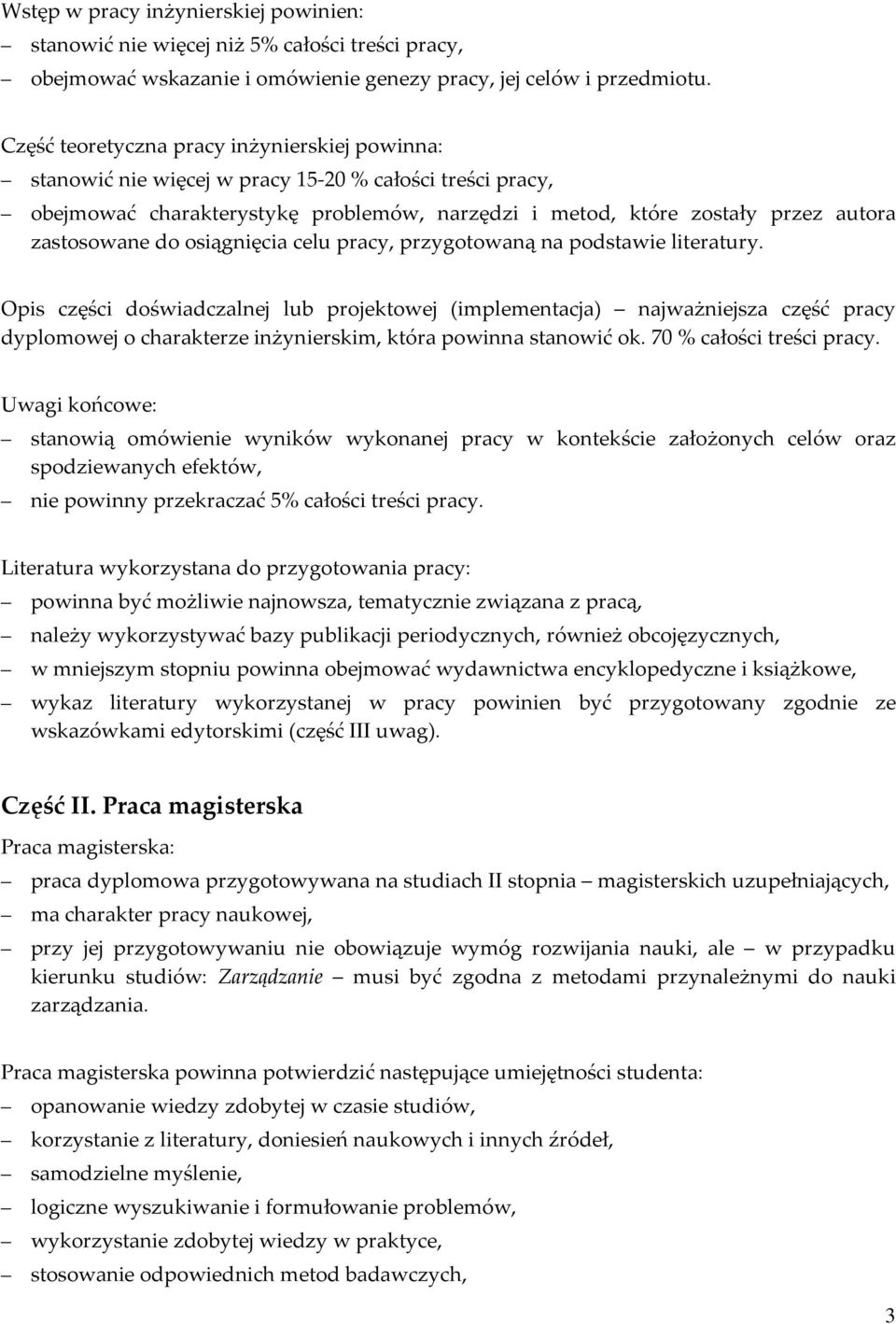 do osiągnięcia celu pracy, przygotowaną na podstawie literatury.