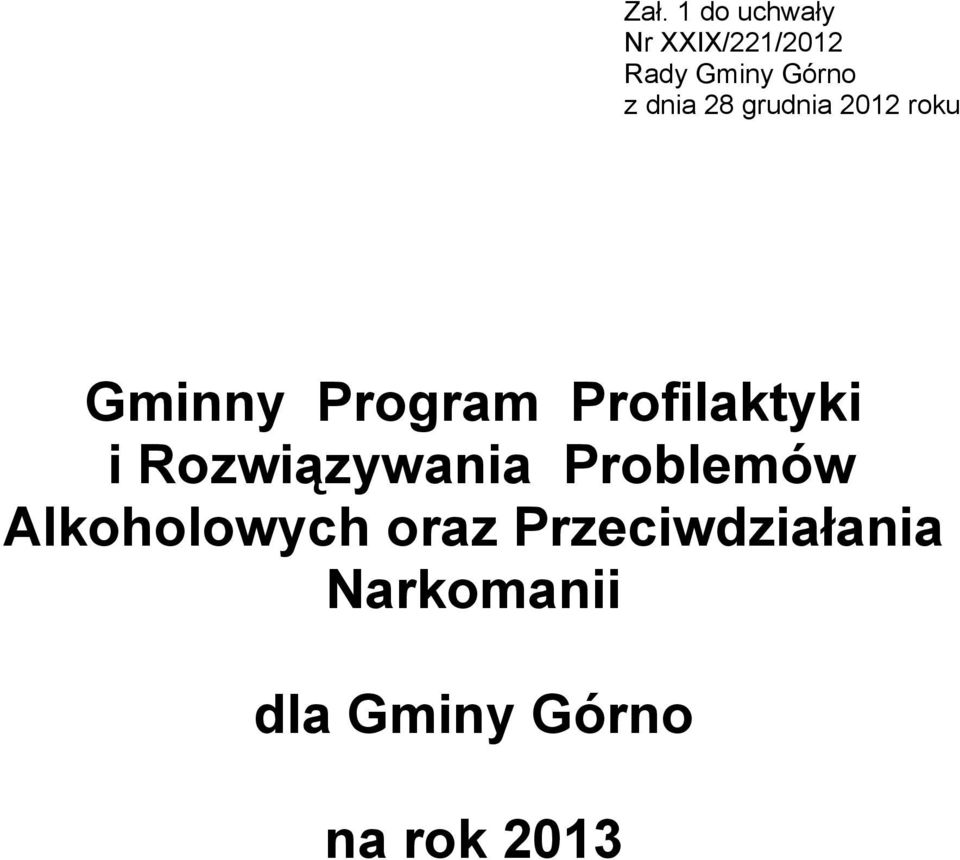 Profilaktyki i Rozwiązywania Problemów Alkoholowych