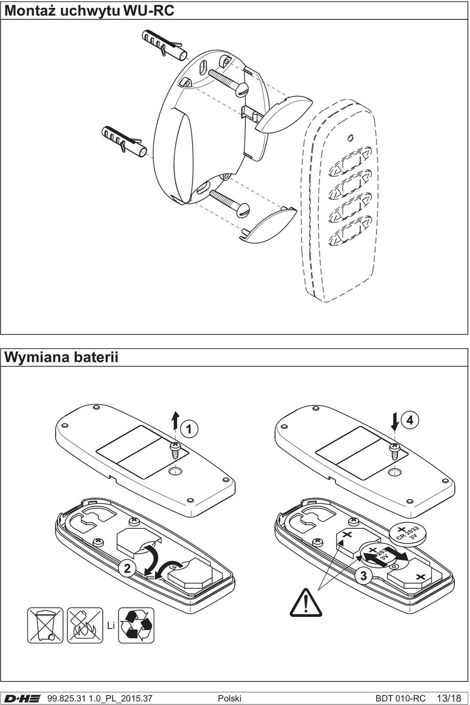 3V CR 2032 3V Li 99.825.