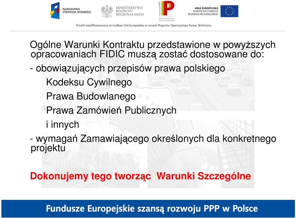 Cywilnego Prawa Budowlanego Prawa Zamówień Publicznych i innych - wymagań