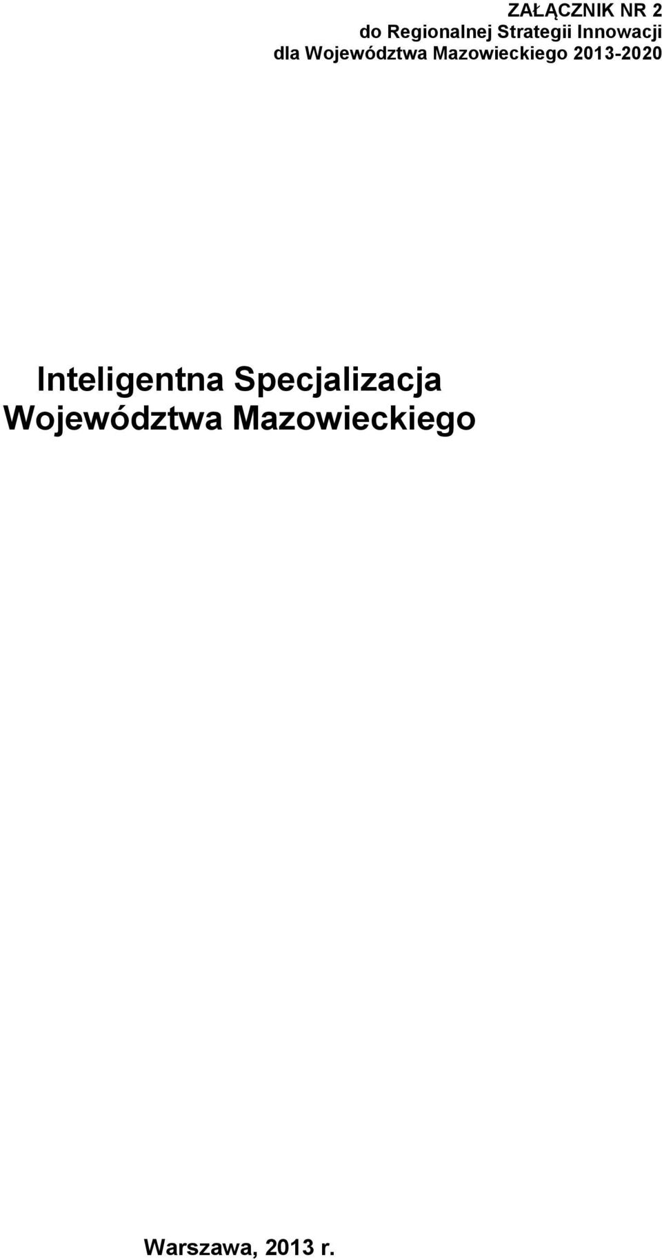 2013-2020 Inteligentna Specjalizacja