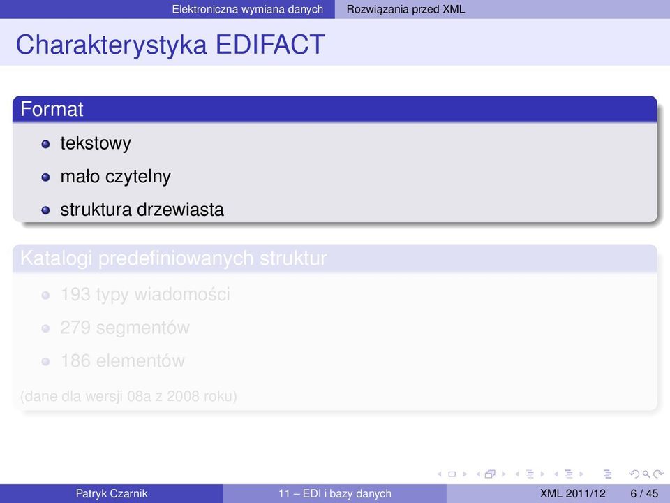 predefiniowanych struktur 193 typy wiadomości 279 segmentów 186 elementów