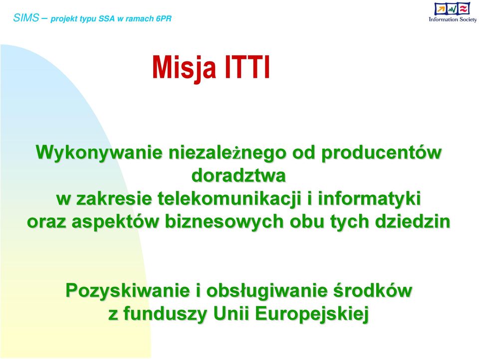 informatyki oraz aspektów w biznesowych obu tych