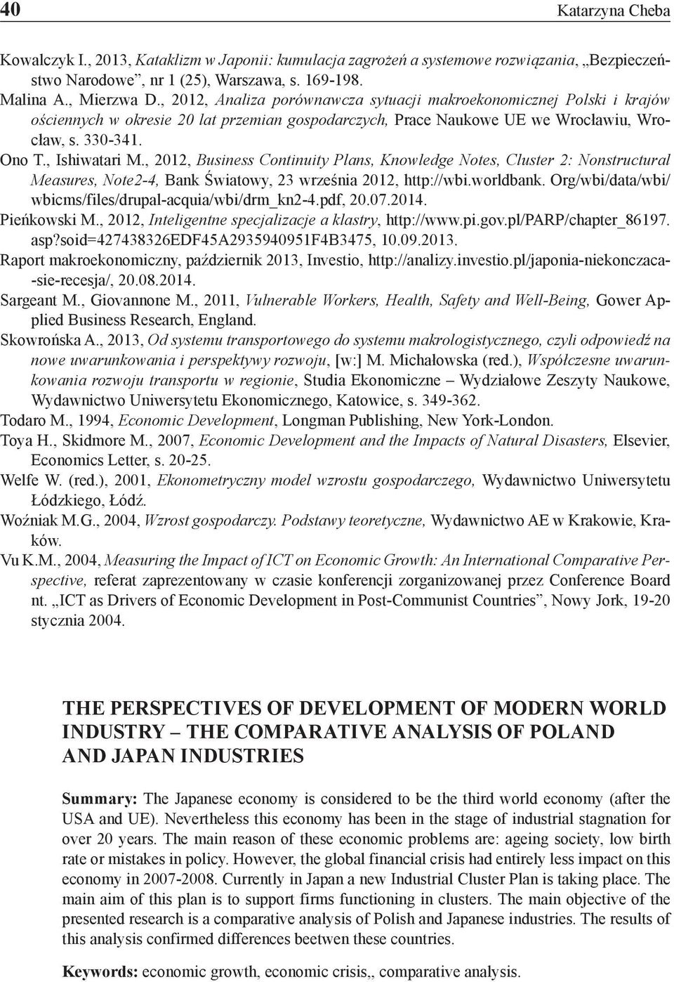 , 2012, Business Continuity Plans, Knowledge Notes, Cluster 2: Nonstructural Measures, Note2-4, Bank Światowy, 23 września 2012, http://wbi.worldbank.