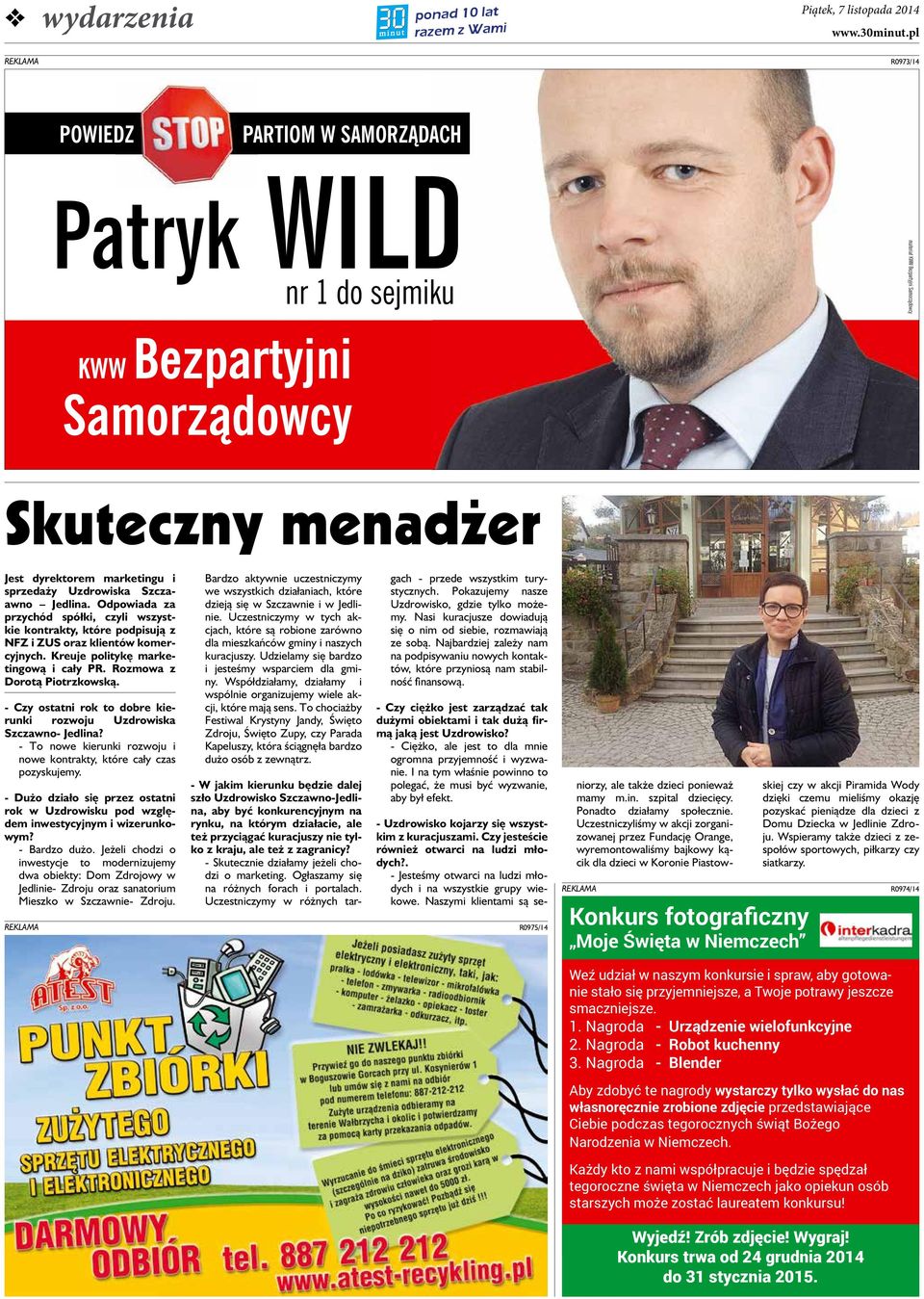 Kreuje politykę marketingową i cały PR. Rozmowa z Dorotą Piotrzkowską. - Czy ostatni rok to dobre kierunki rozwoju Uzdrowiska Szczawno- Jedlina?