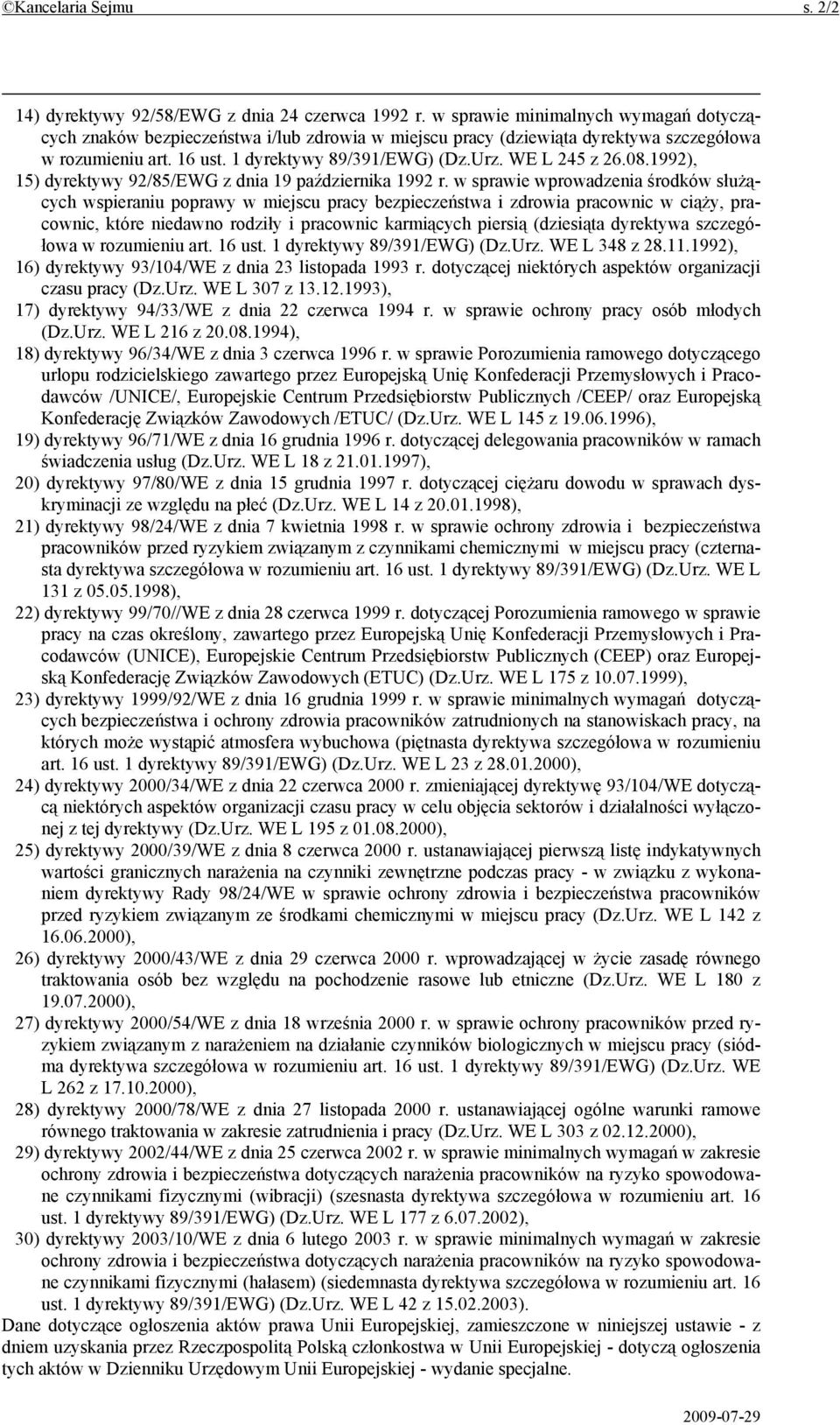 08.1992), 15) dyrektywy 92/85/EWG z dnia 19 października 1992 r.