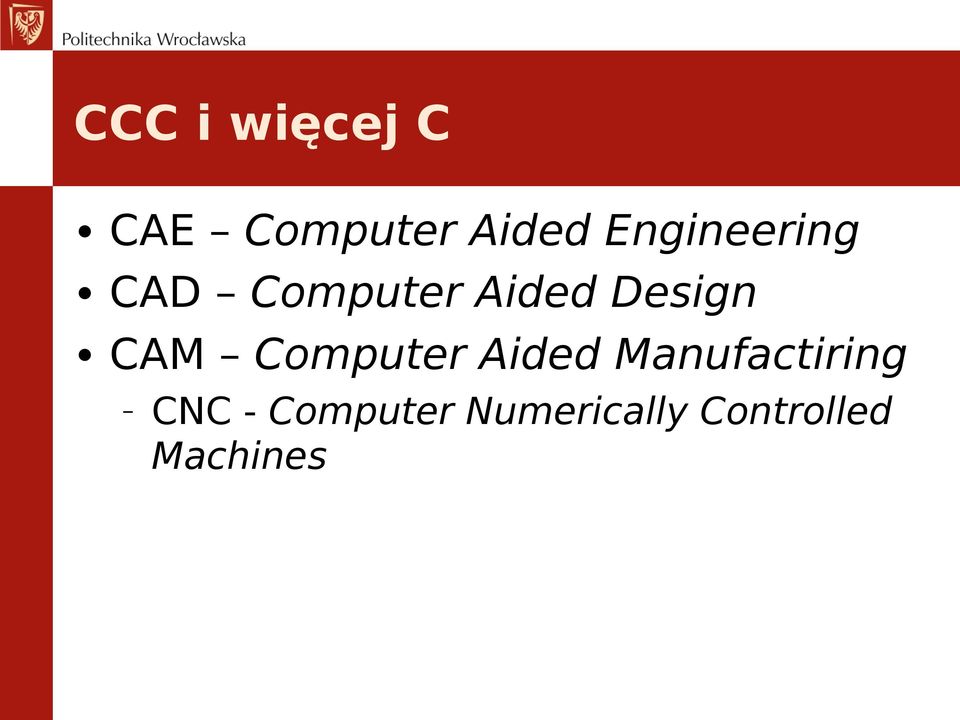 CAM Computer Aided Manufactiring CNC