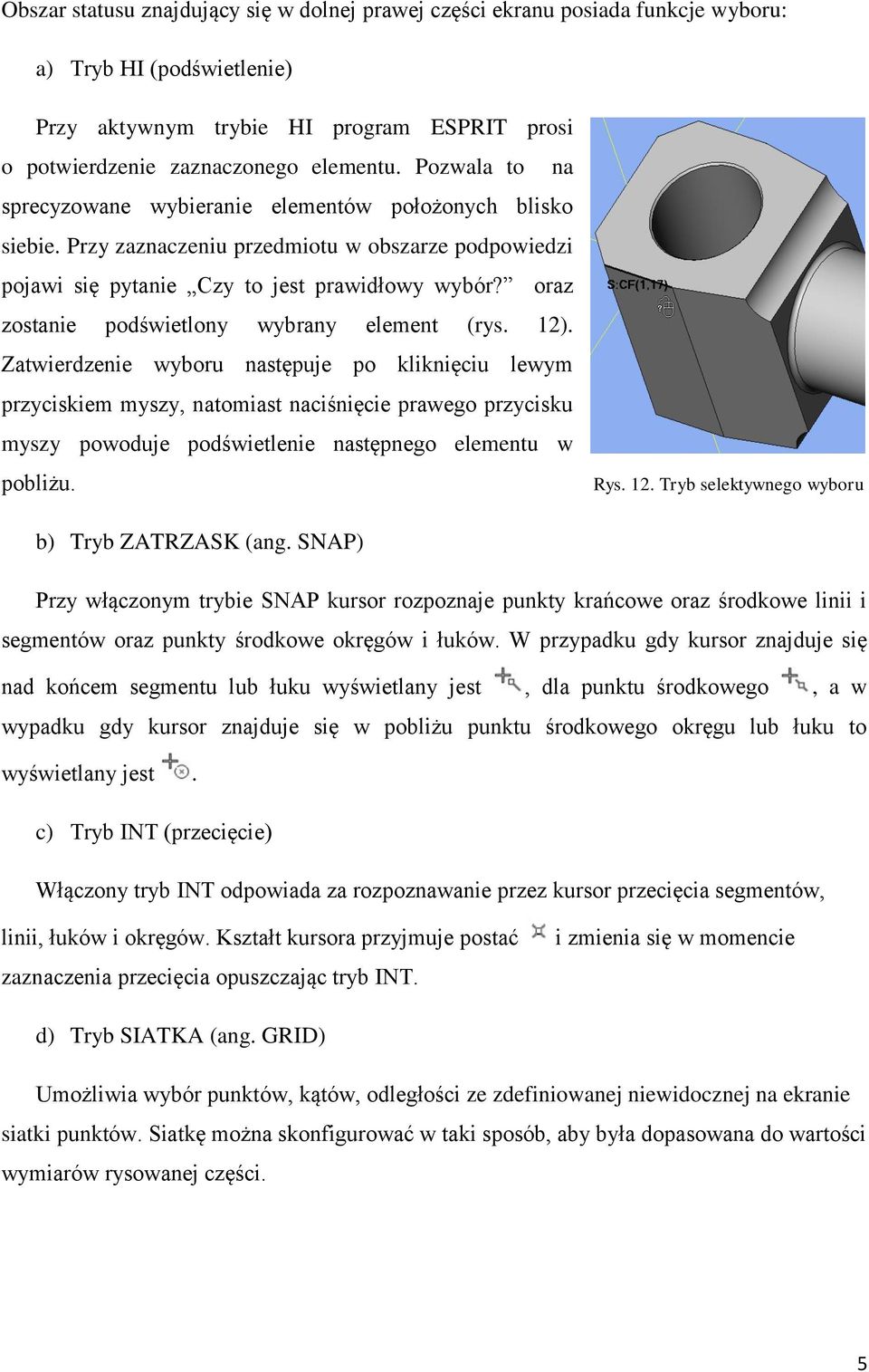 oraz zostanie podświetlony wybrany element (rys. 12).