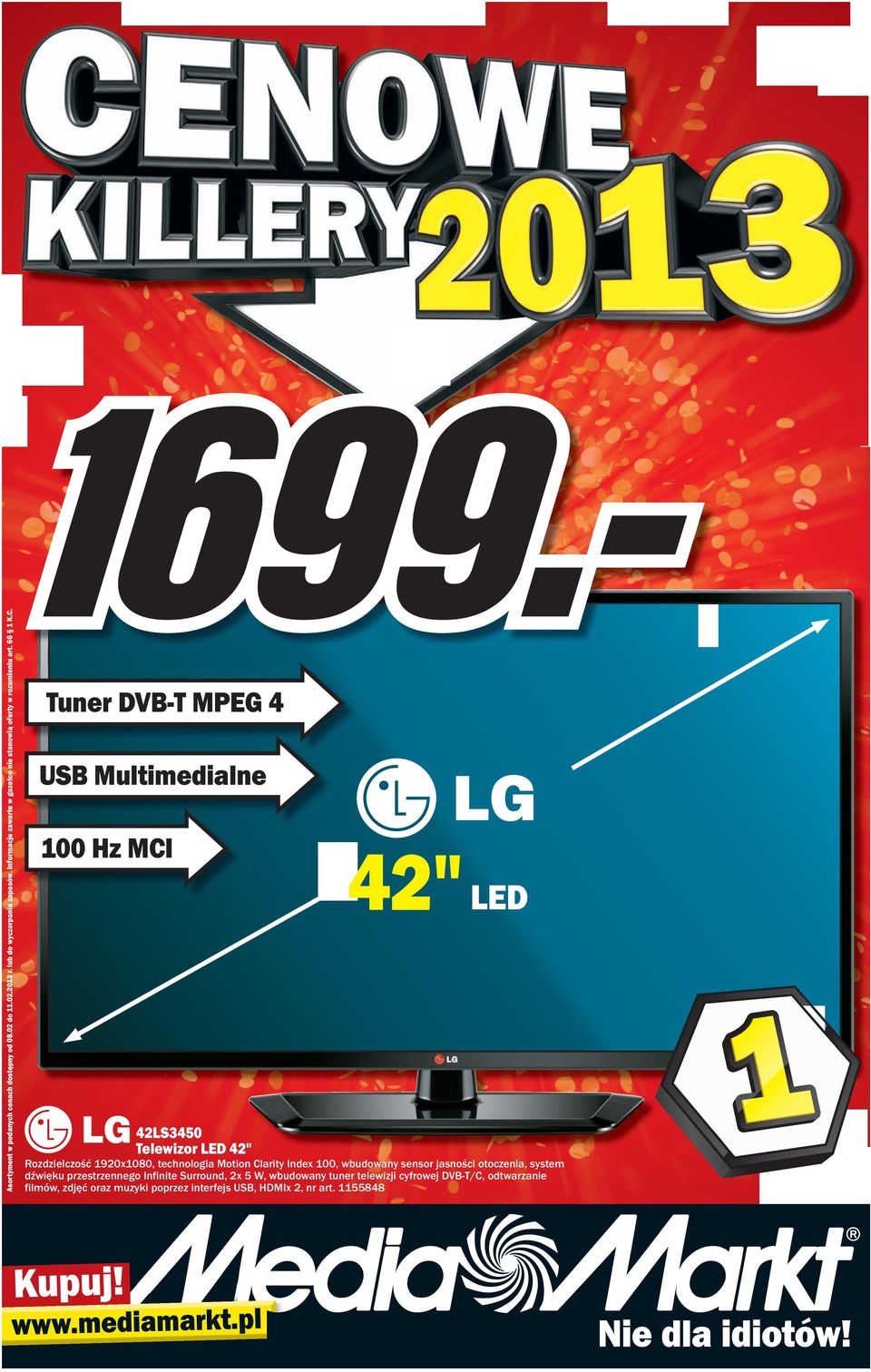 Tuner DVB-T MPEG 4 USB Multimedialne 100 Hz MCI 42" LED 42LS3450 Telewizor LED 42" Rozdzielczość 1920x1080, technologia Motion Clarity Index 100,
