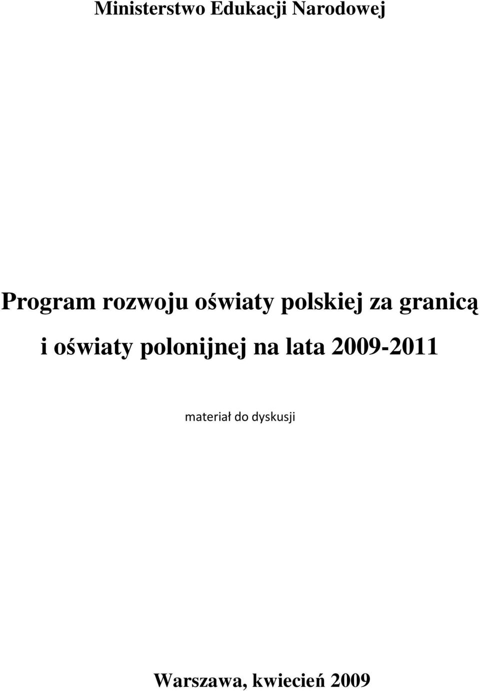 oświaty polonijnej na lata 2009-2011