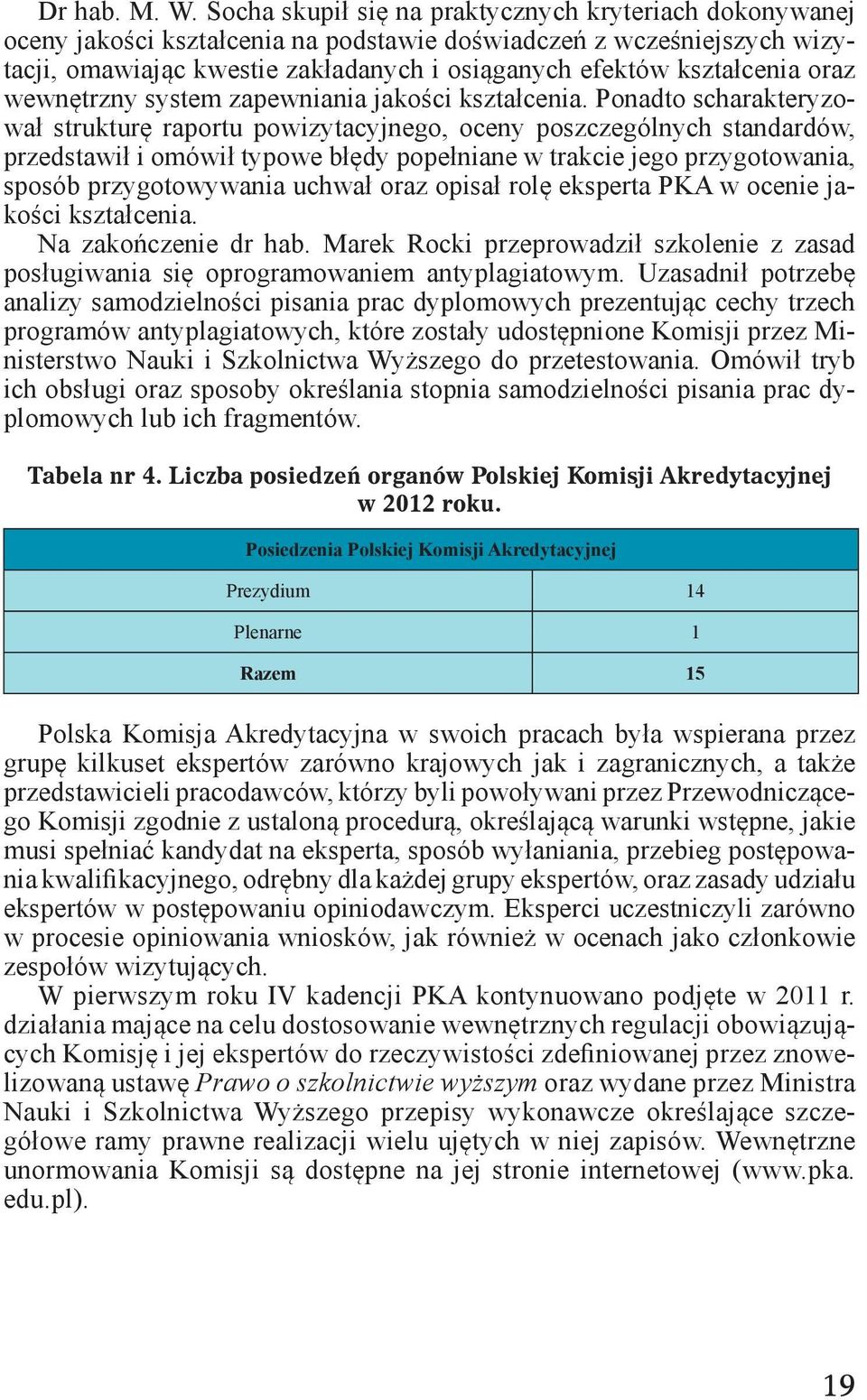 oraz wewnętrzny system zapewniania jakości kształcenia.