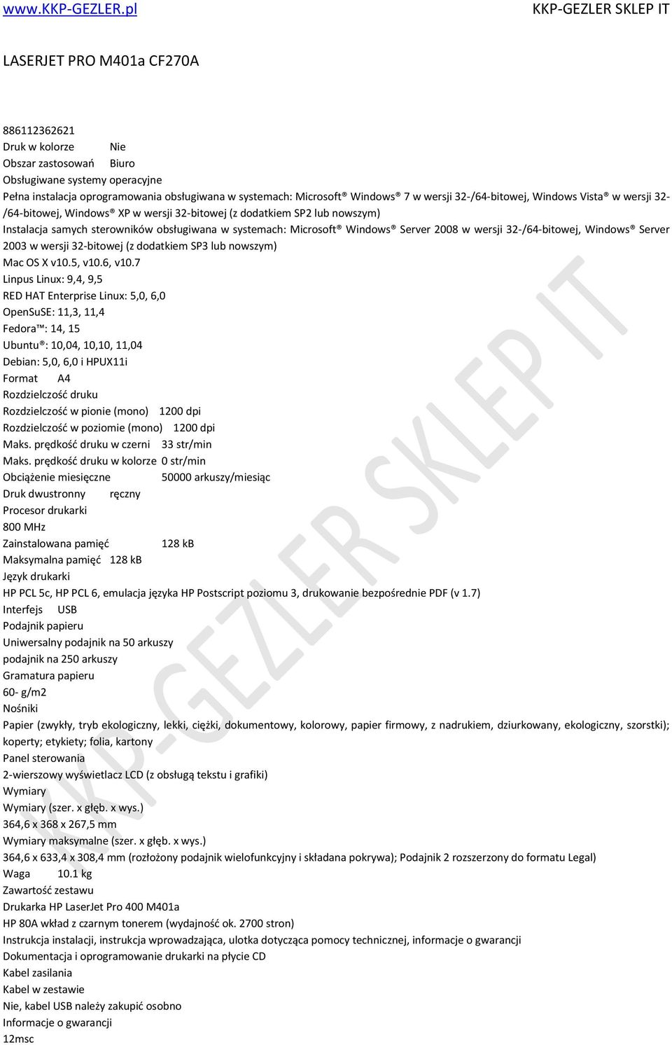 2008 w wersji 32-/64-bitowej, Windows Server 2003 w wersji 32-bitowej (z dodatkiem SP3 lub nowszym) Mac OS X v10.5, v10.6, v10.