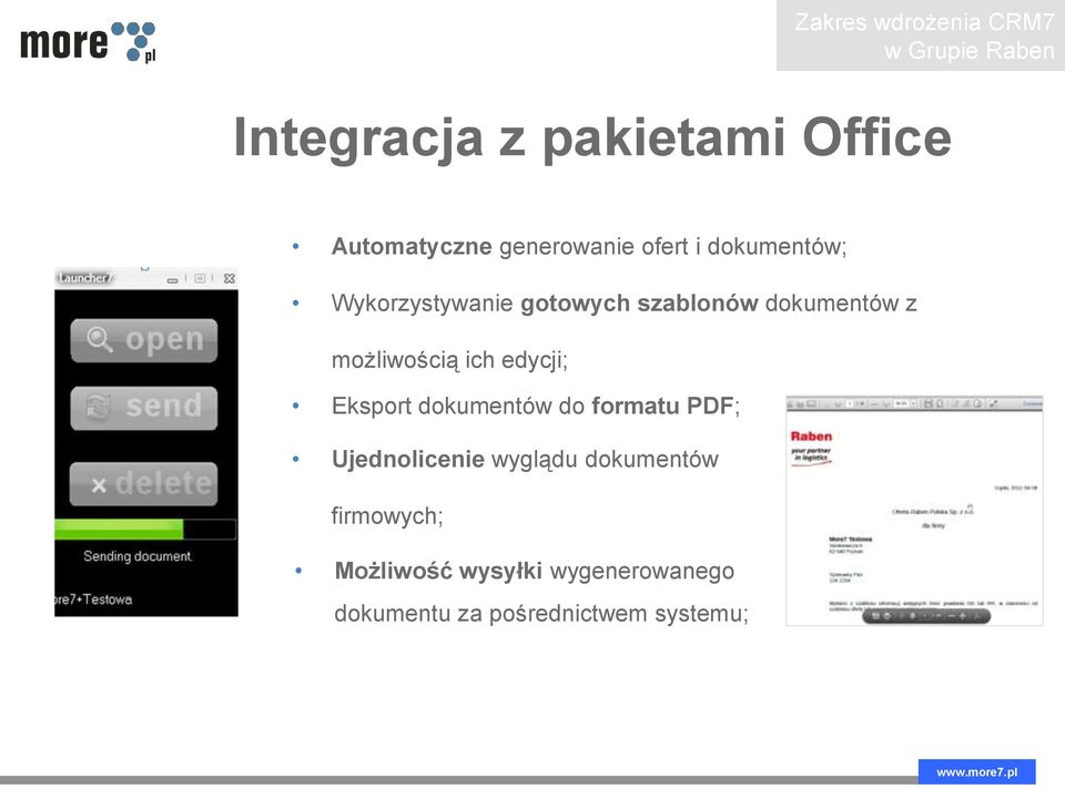 możliwością ich edycji; Eksport dokumentów do formatu PDF; Ujednolicenie wyglądu