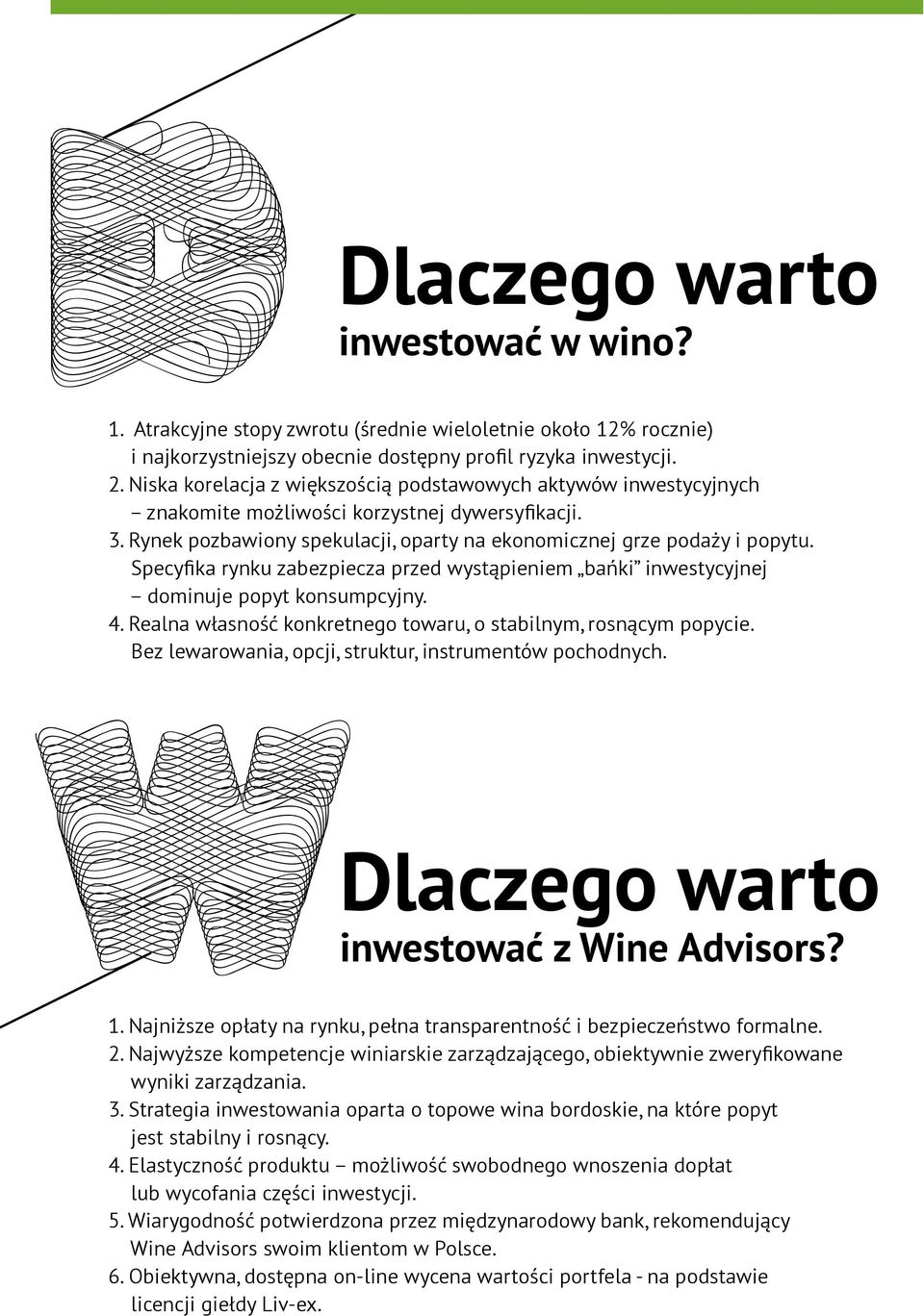 Specyfika rynku zabezpiecza przed wystąpieniem bańki inwestycyjnej dominuje popyt konsumpcyjny. 4. Realna własność konkretnego towaru, o stabilnym, rosnącym popycie.