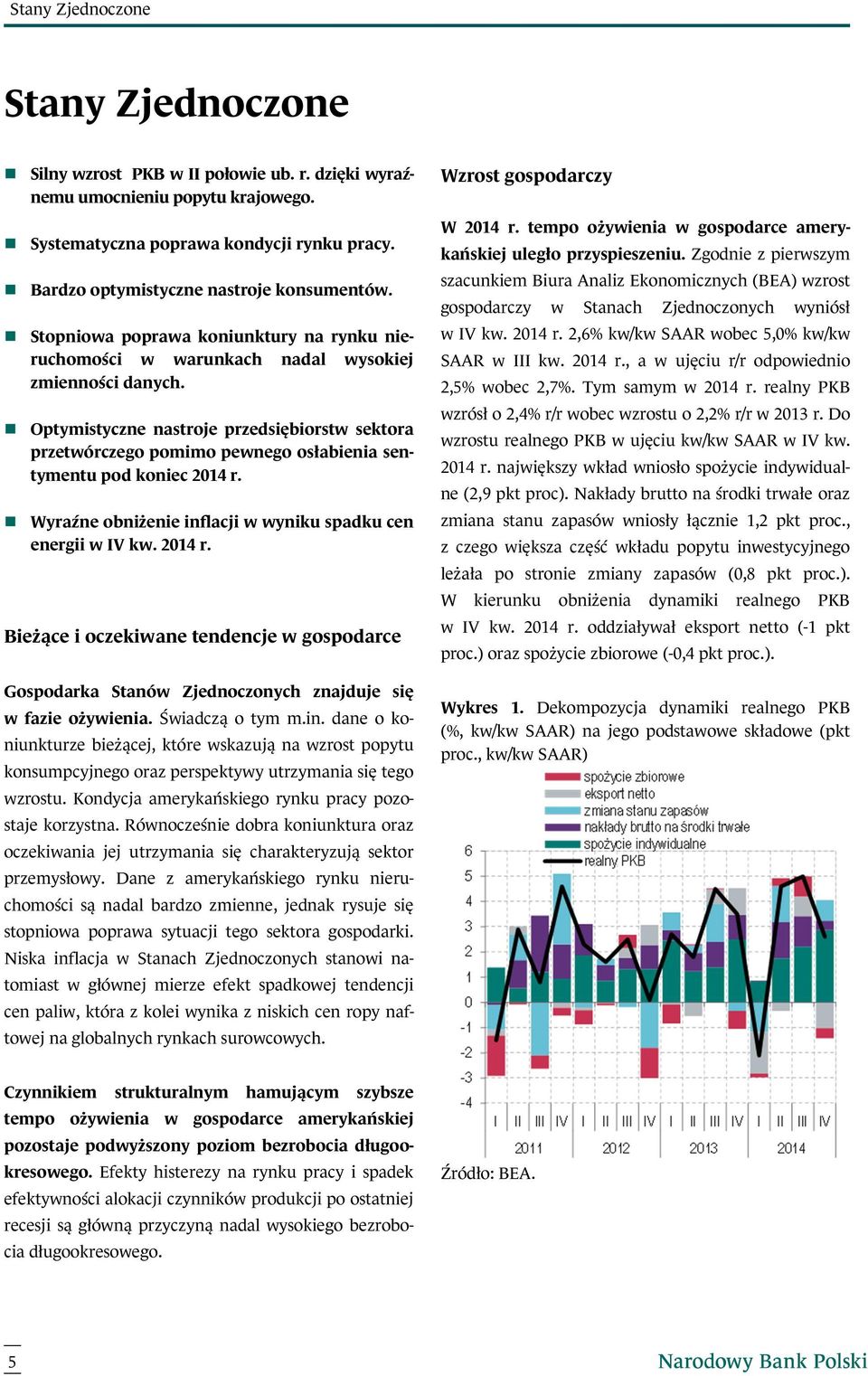 Optymistyczne nastroje przedsiębiorstw sektora przetwórczego pomimo pewnego osłabienia sentymentu pod koniec 2014 r.