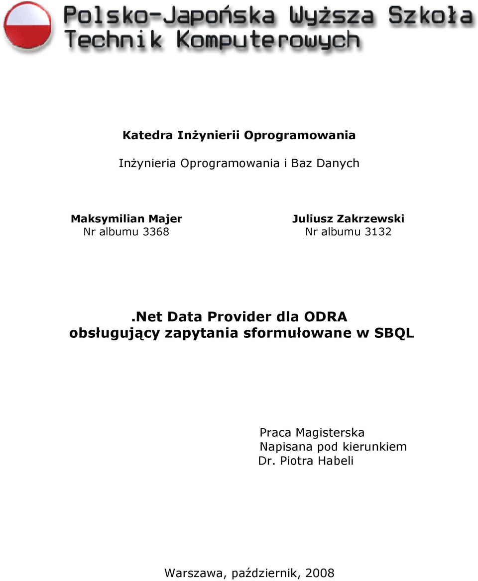 Net Data Provider dla ODRA obsługujący zapytania sformułowane w SBQL