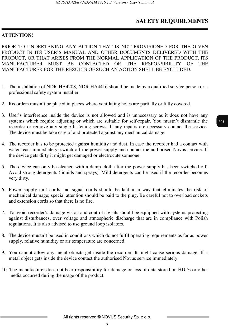 PRODUCT, ITS MANUFACTURER MUST BE CONTACTED OR THE RESPONSIBILITY OF THE MANUFACTURER FOR THE RESULTS OF SUCH AN ACTION SHELL BE EXCLUDED. 1.