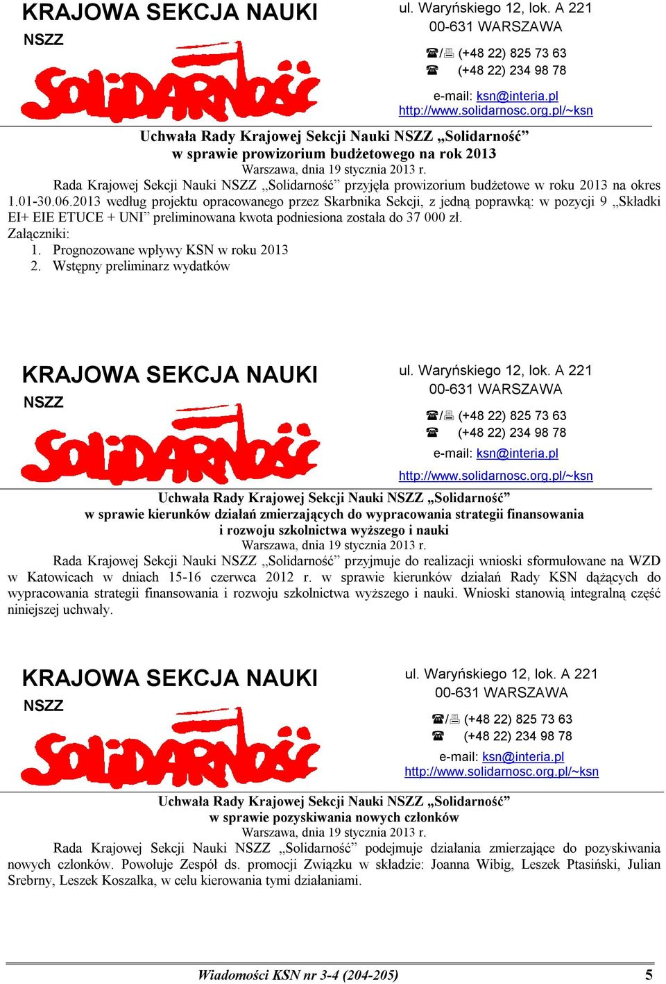 Rada Krajowej Sekcji Nauki NSZZ Solidarność przyjęła prowizorium budżetowe w roku 2013 na okres 1.01-30.06.