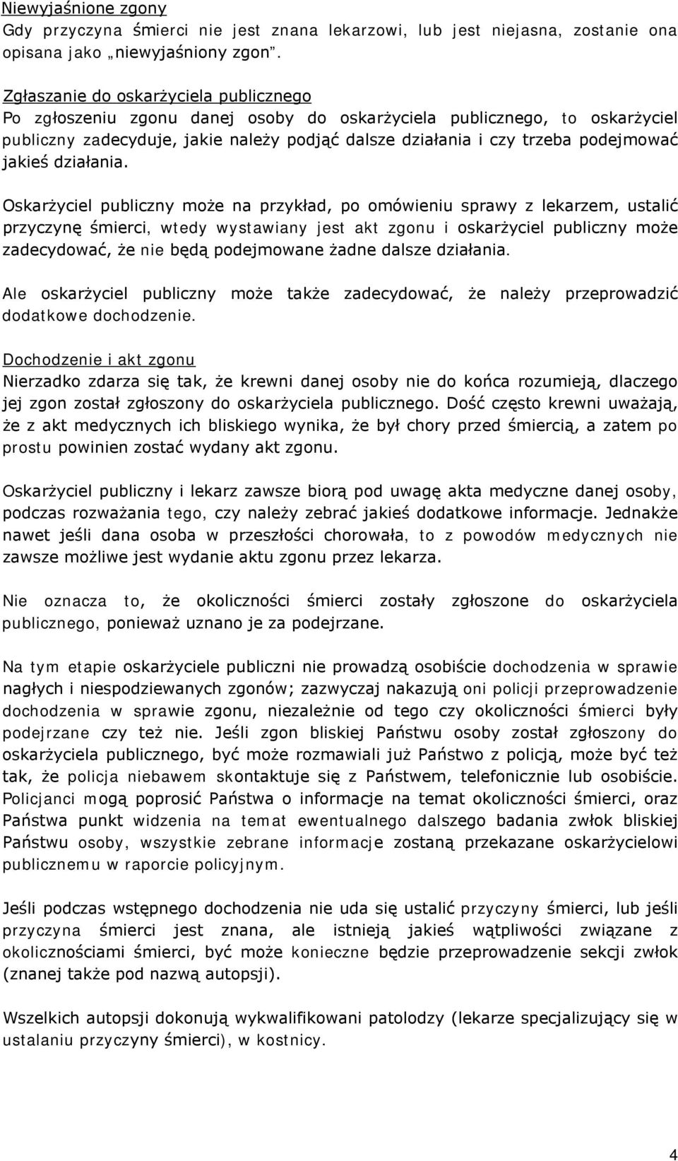 jakieś działania.